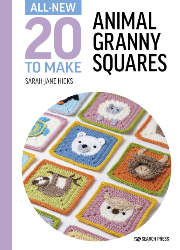 All-New 20 To Make: Animal Granny Squares