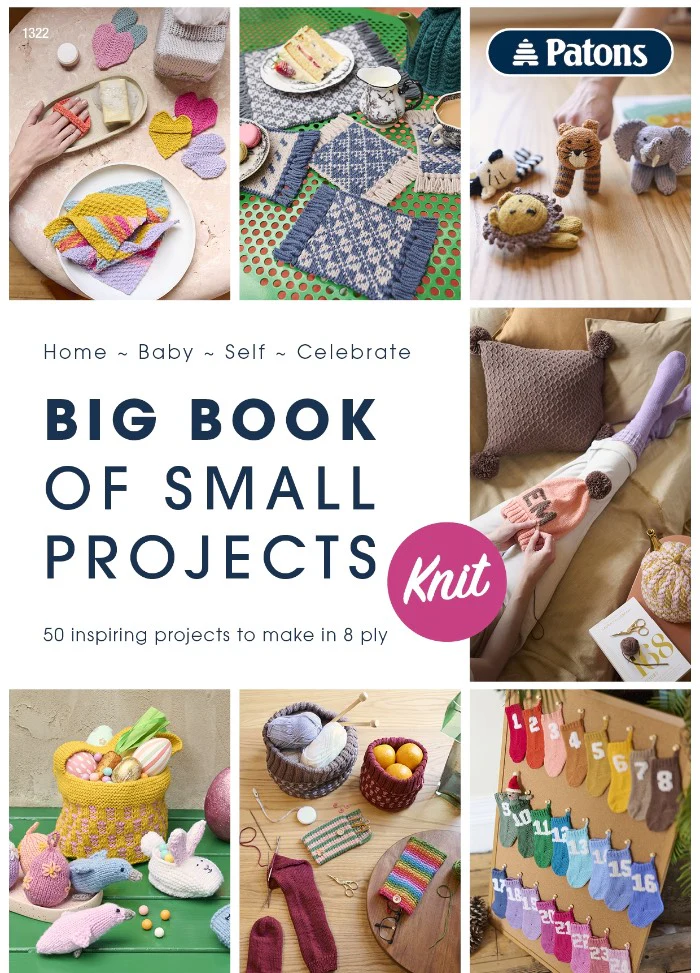 Patons Big Book Of Small Projects Knit 1322